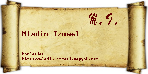 Mladin Izmael névjegykártya